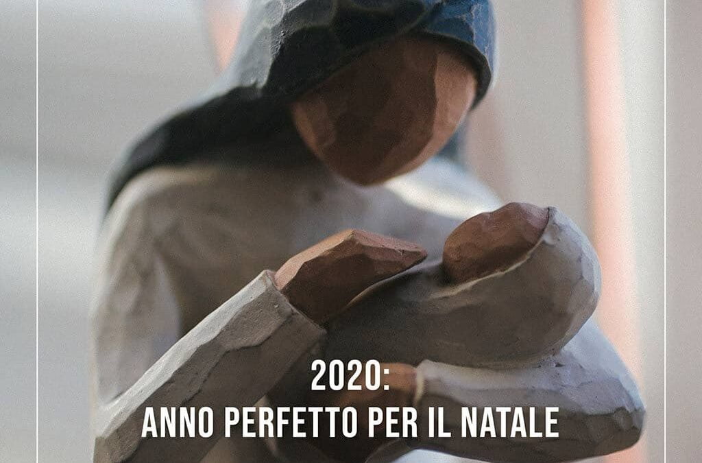 Il 2020 è l’anno perfetto per il Natale